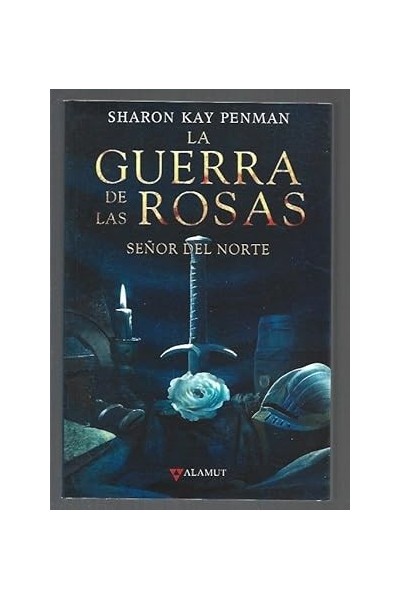 LA GUERRA DE LAS ROSAS: SEÑOR DEL NORTE.